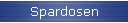 Spardosen