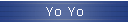 Yo Yo